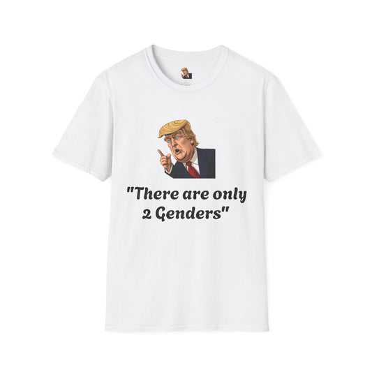 T-Shirt - There Are Only 2 Genders